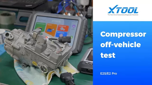 E2 Pro & E2S Compressor Diagnostic Test | XTOOL EV Diagnostic Tools