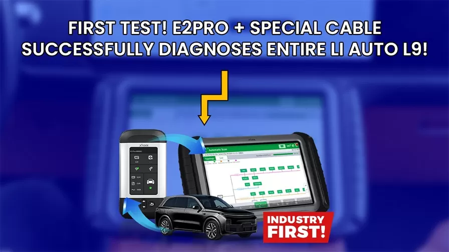 FIRST TEST! E2Pro + Special Cable Successfully Diagnoses Entire Li Auto L9!