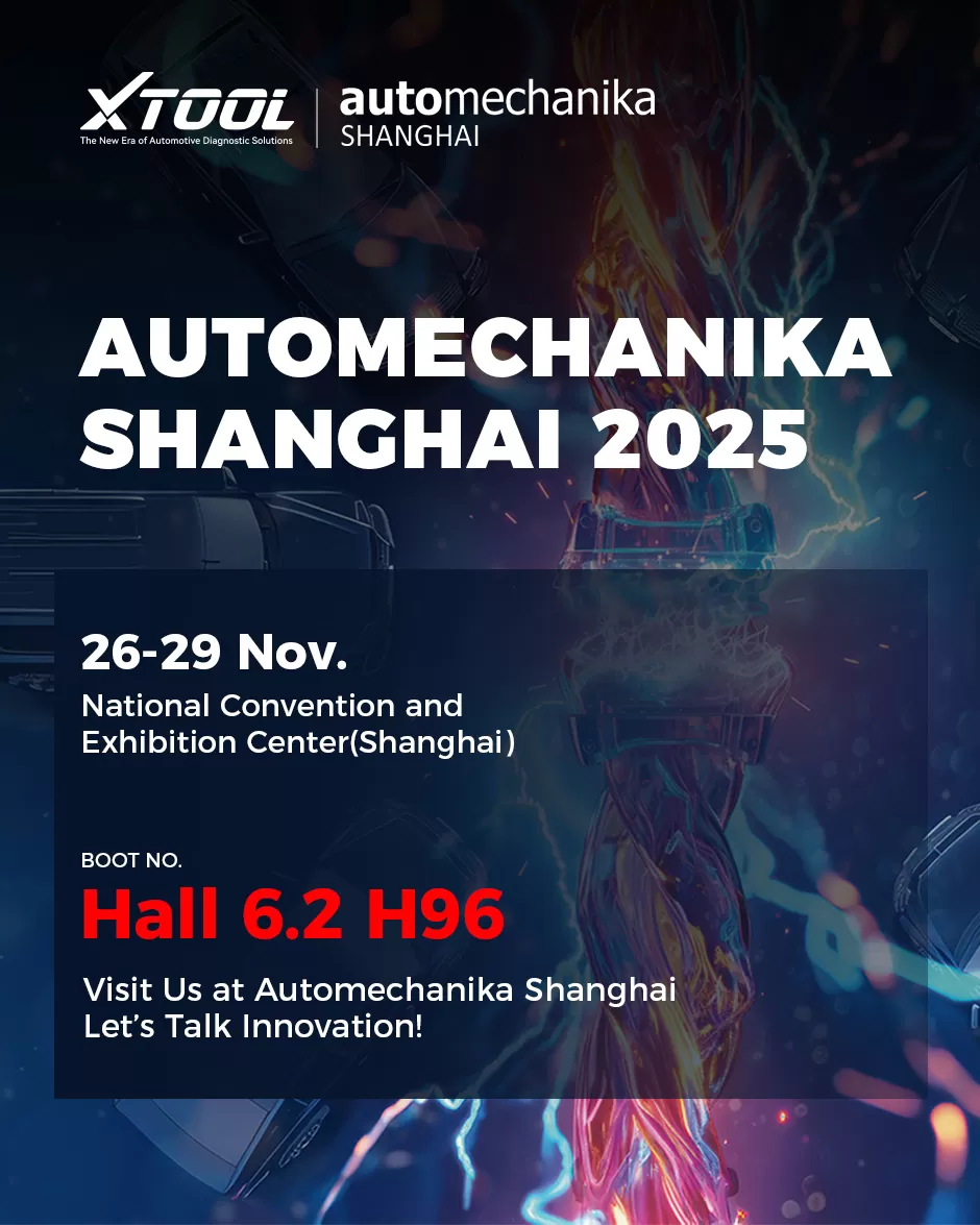 XTOOL Gears Up for Automechanika Shanghai 2025 XTOOL Gears Up for Automechanika Shanghai 2025