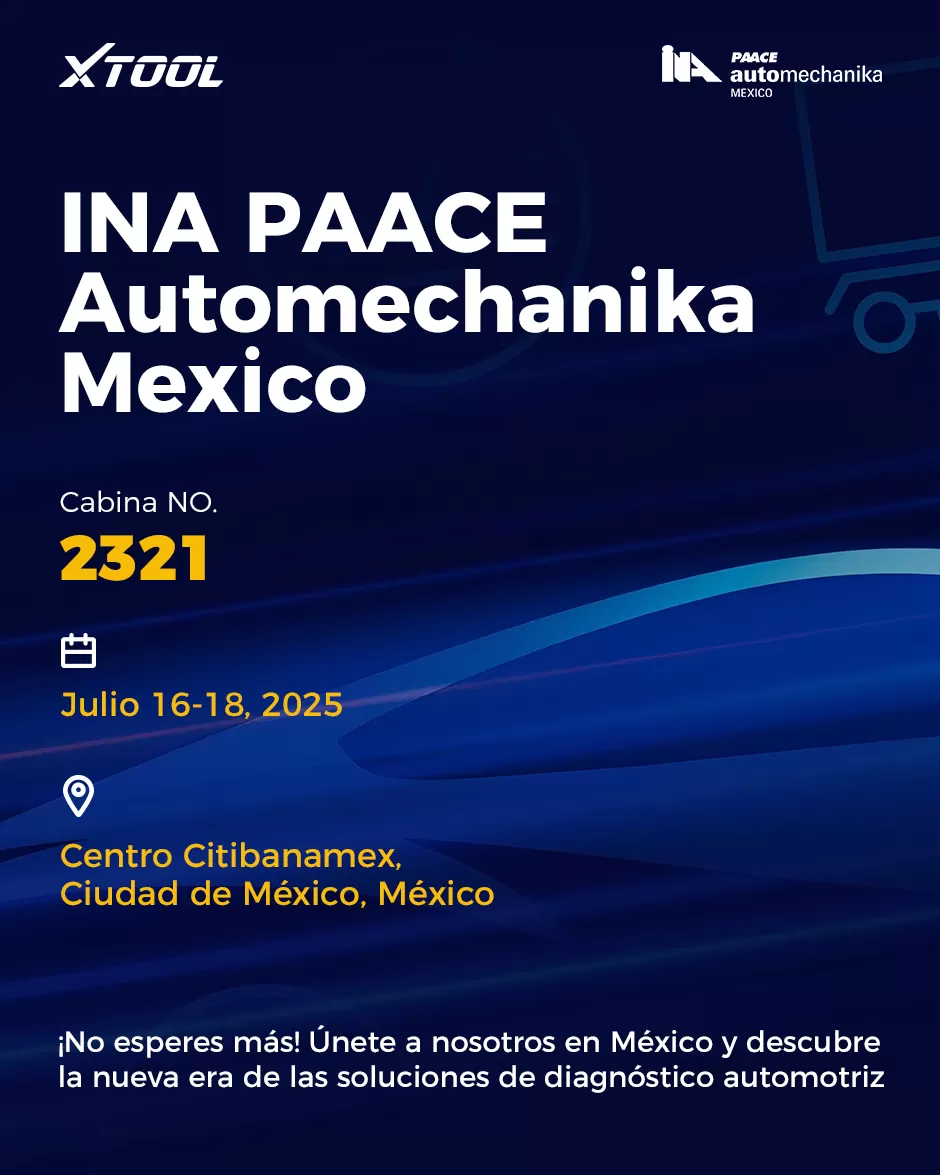 XTOOL Heads to Mexico: Join Us at INA PAACE Automechanika 2025! XTOOL Heads to Mexico: Join Us at INA PAACE Automechanika 2025!