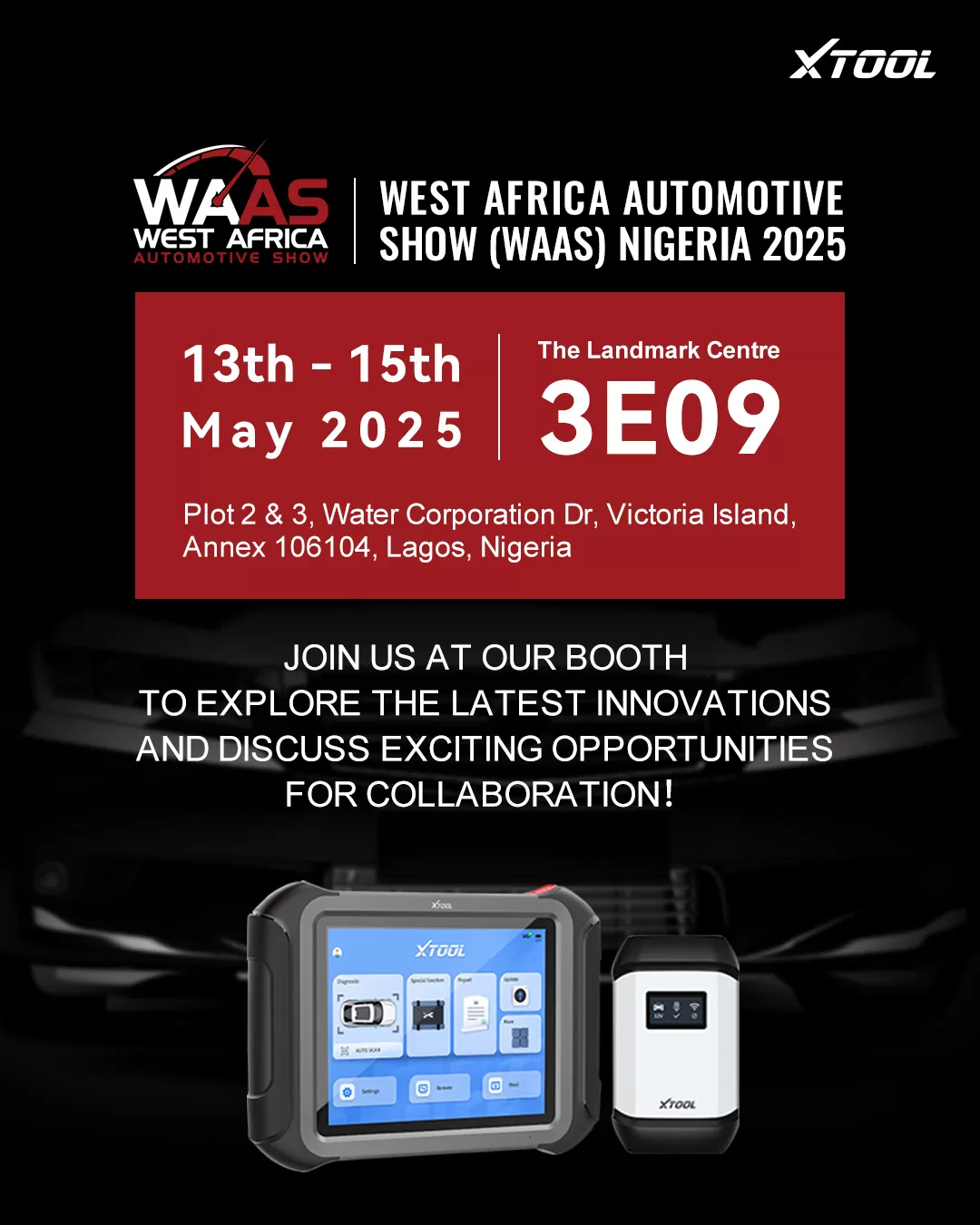 XTOOL Is Hitting the Road to Lagos – See You at WAAS 2025! XTOOL Is Hitting the Road to Lagos – See You at WAAS 2025!